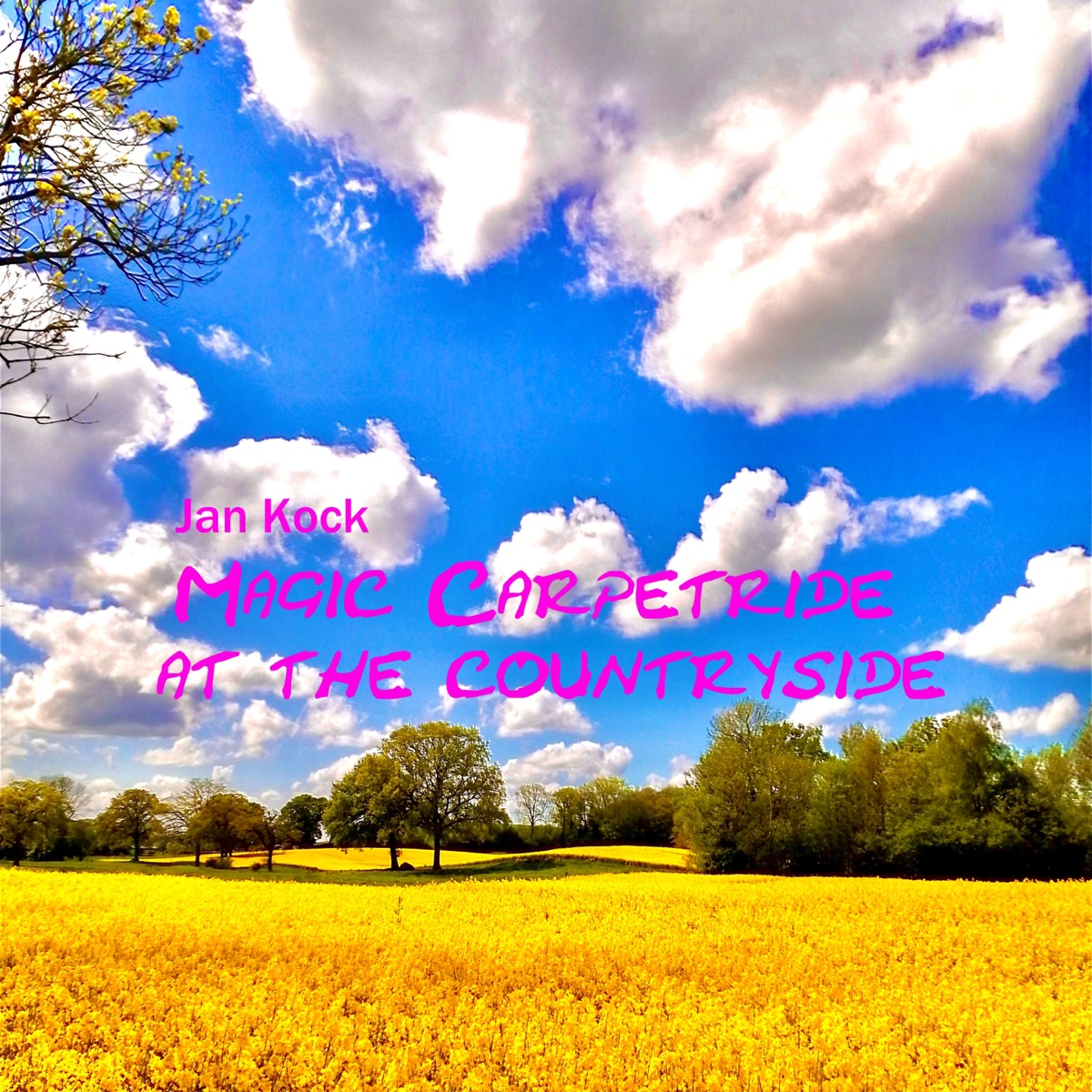 Magic Carpet Ride at the Countryside - Single by Jan Kock album cover