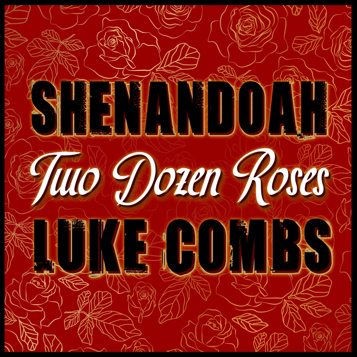 Two Dozen Roses - Single by Shenandoah & Luke Combs album cover artwork
