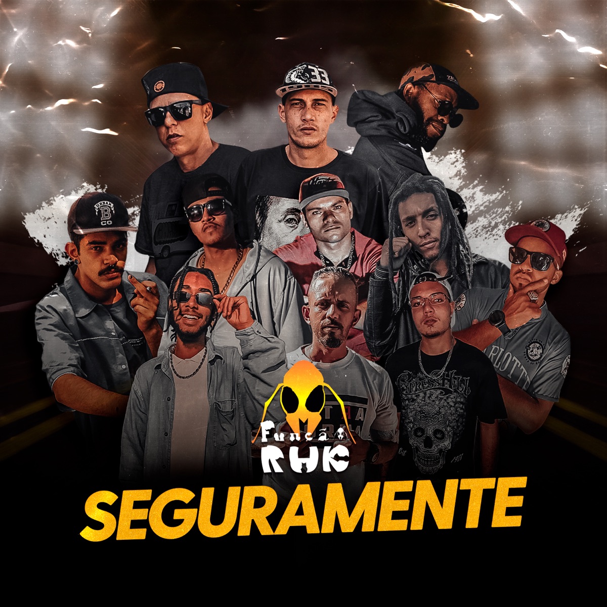Seguramente (feat. Garub, R.D.G, Bart, THC, Udg Will, Inverso Mc, Serráz Mc, Barão BV & Versos 67) - Single by Função RHK album cover