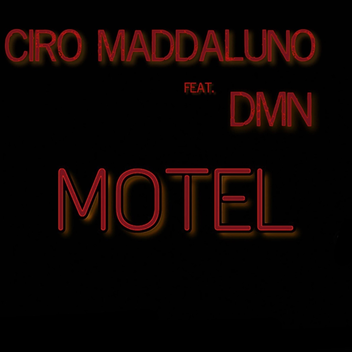 Motel (feat. DMN) - Single by Ciro Maddaluno album cover