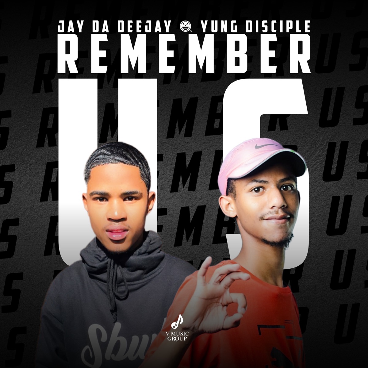 Remember Us by Jay Da Deejay & Yung Disciple album cover