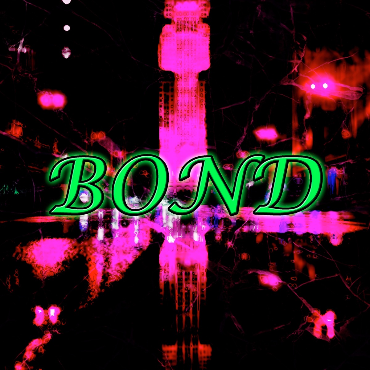 Bond - Single by The Nightraver album cover