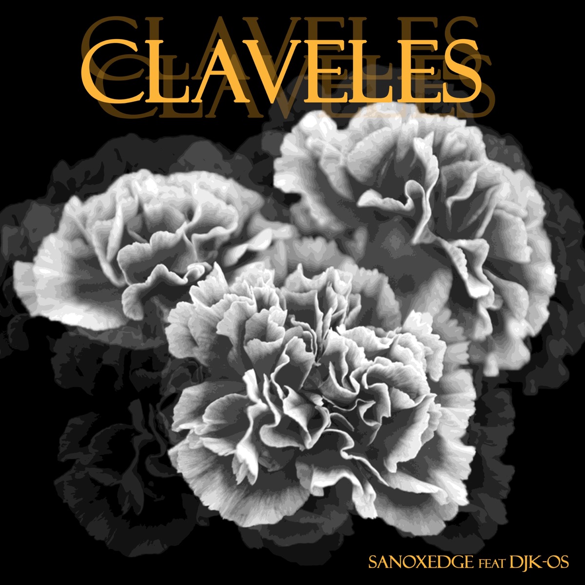 Claveles (feat. Djkos) - Single by Sanoxedge album cover