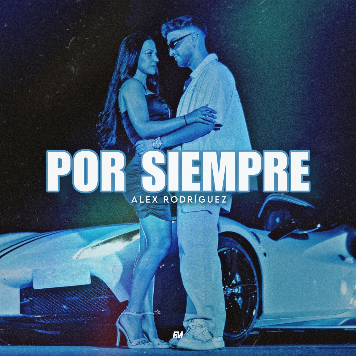 Por Siempre - Single by Alex Rodríguez & Manu Sanchez album cover