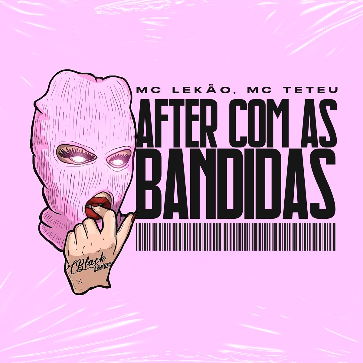After Com as Bandidas - Single by MC Teteu, Dj di & MC LEKÃO album cover