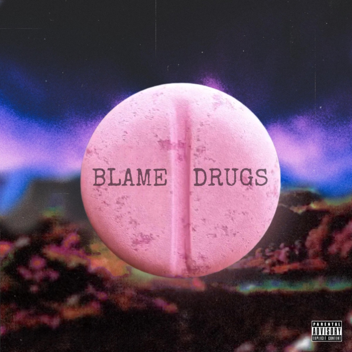 Blame Drugs - Single by Yung Kobra & Ciggpapi album cover