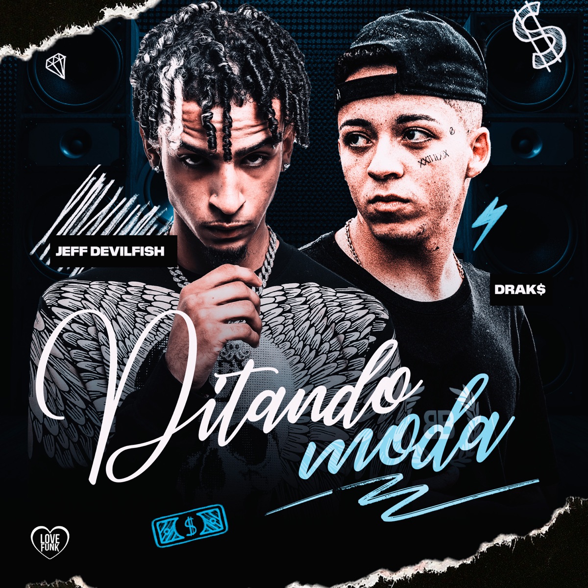 Ditando Moda - Single by drak$, Love Funk & Jeff DevilFish album cover