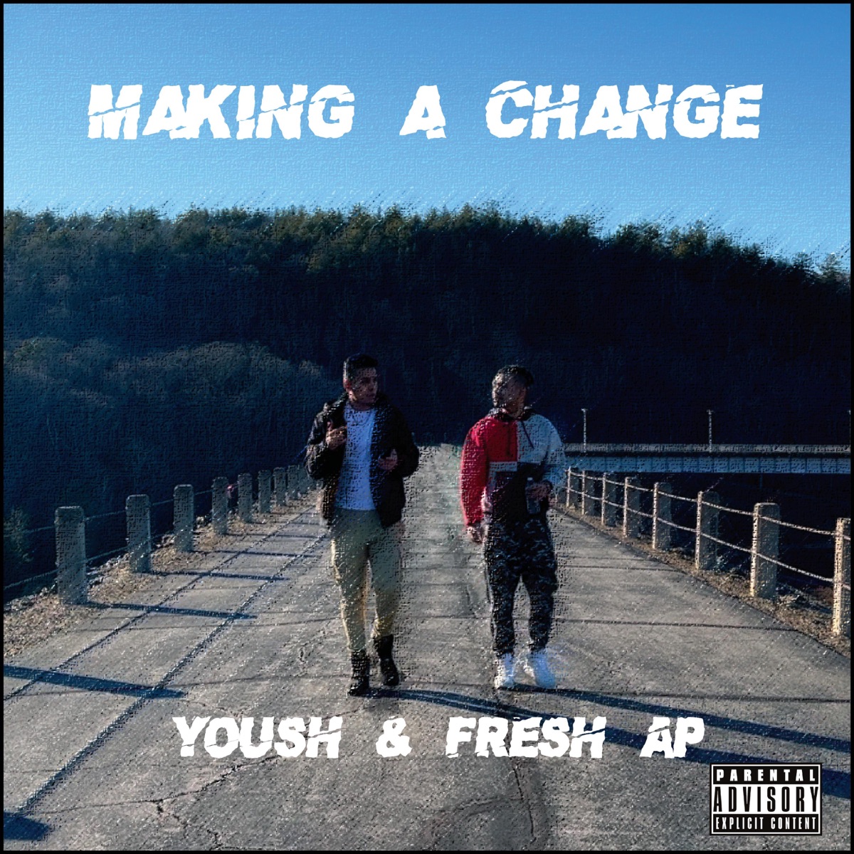 Making a Change - EP by Yoush & Fresh AP album cover