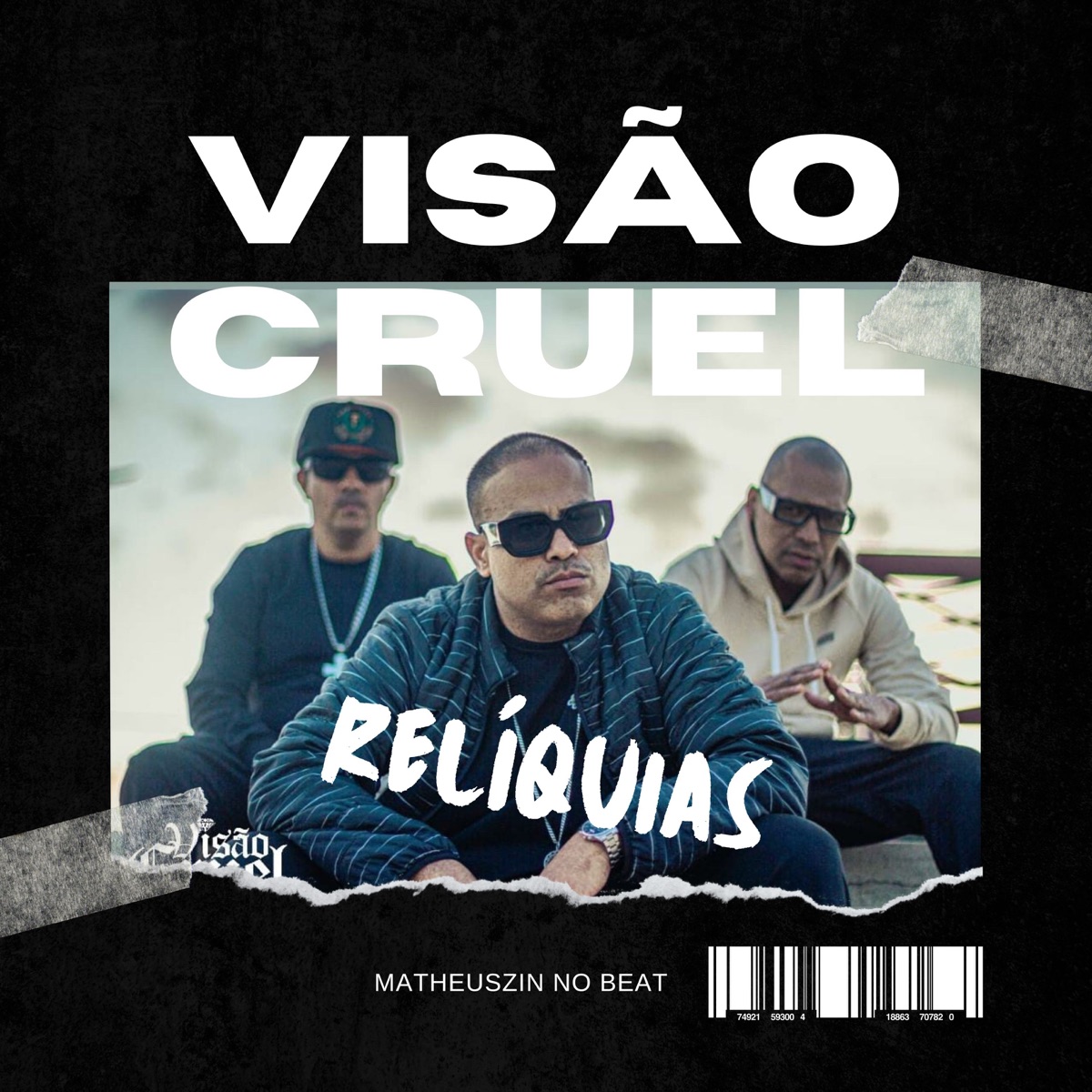 Relíquias (feat. Matheuszin no beat) - Single by Visão Cruel album cover