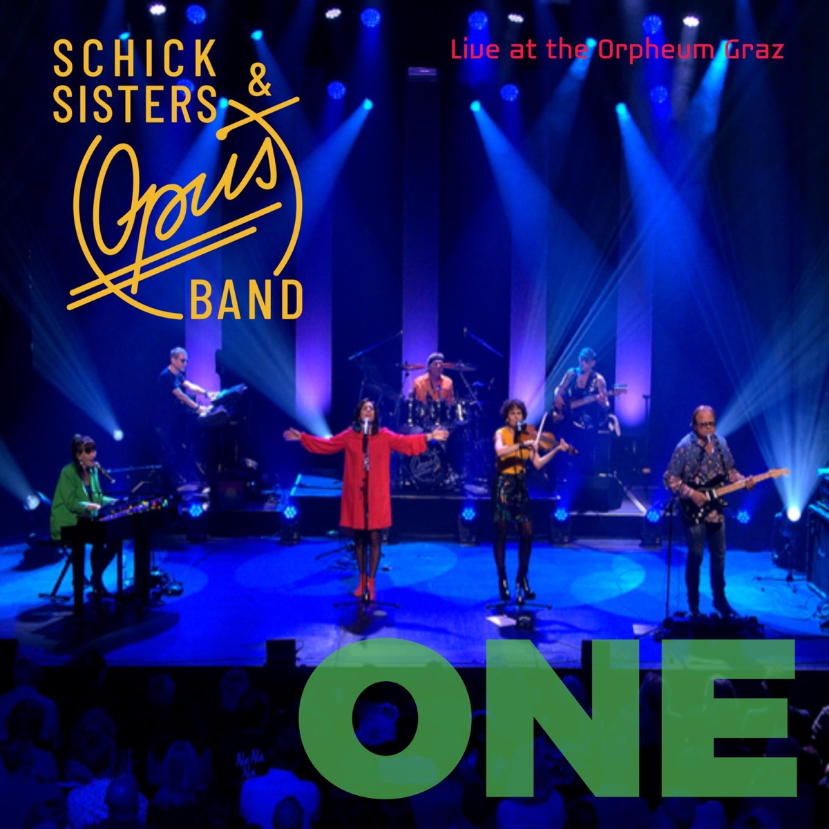 One (Live at the Orpheum Graz) - Single by Schick Sisters & Opus Band album cover