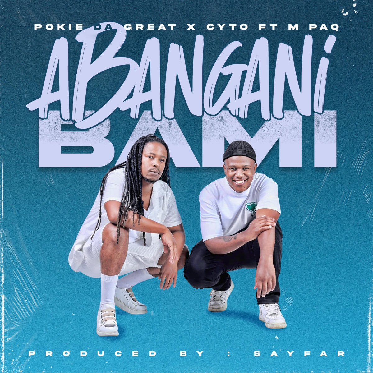 Abangani Bami (feat. Cyto & M PaQ) - Single by Pokie Da Great album cover