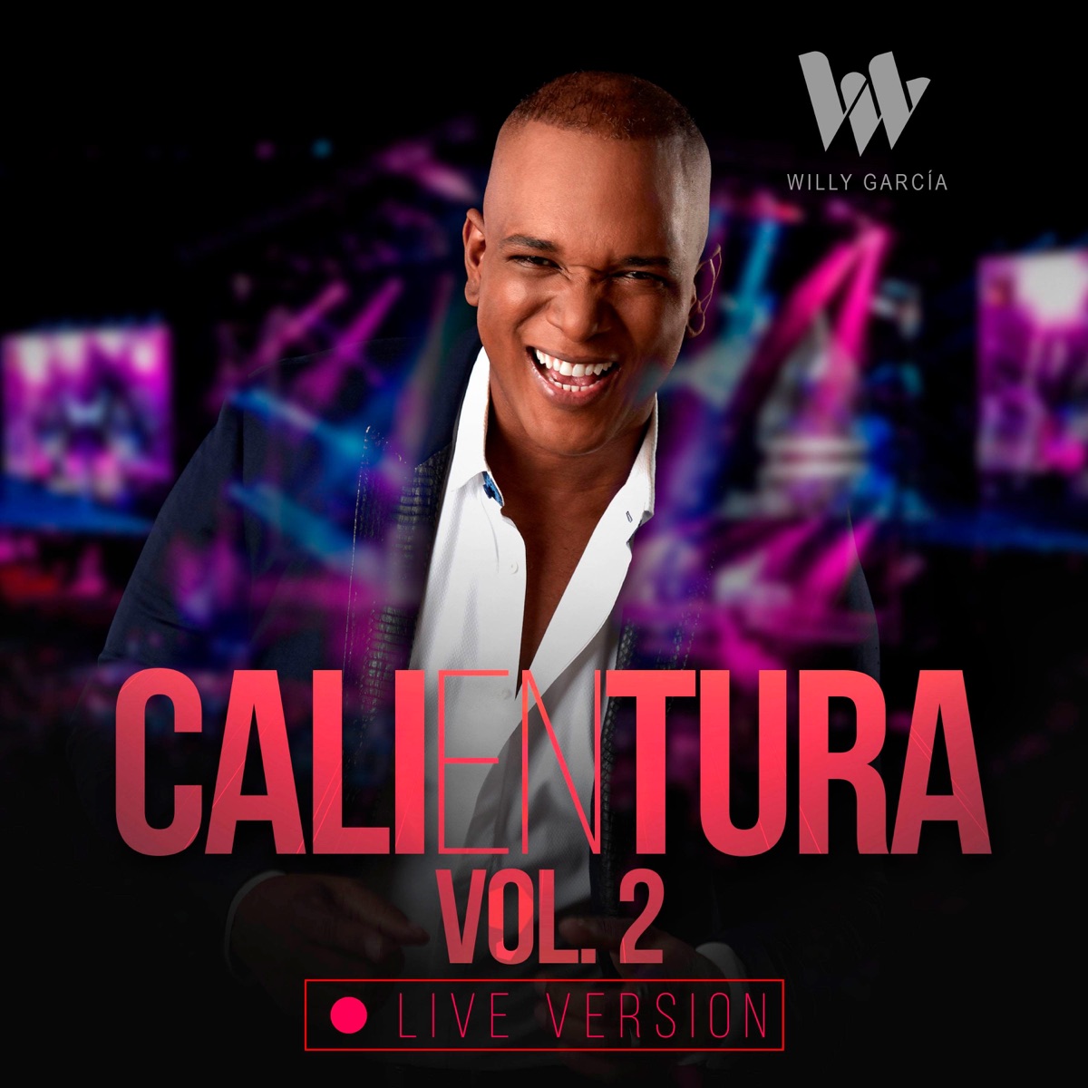 CaliEnTura, Vol. 2 (Live) by Willy Garcia album cover