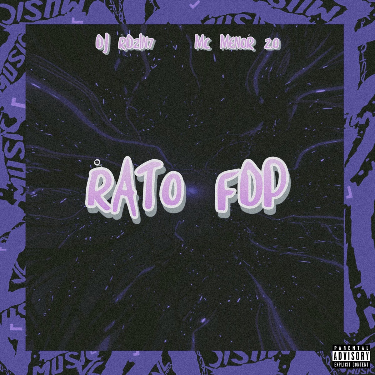 Rato Fdp - Single by DJ Rdzin7 & Mc Menor Da Z.o album cover