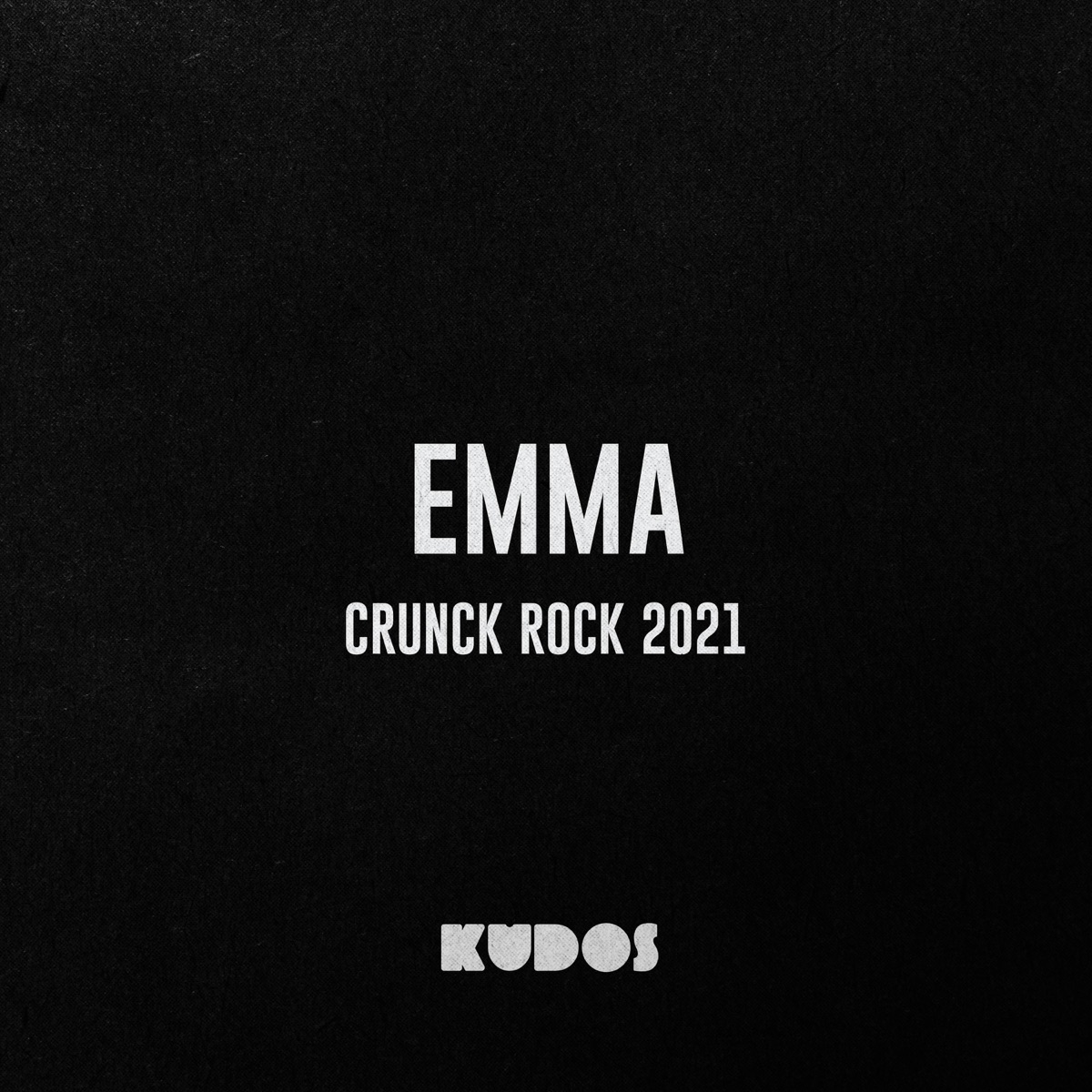 Emma (Crunck Rock 2021) (feat. Bølla & Kisen) - Single by Kudosss & Dr. Disco album cover