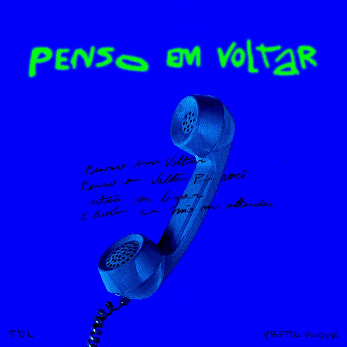 Penso em Voltar - Single by TDL & Pretta Poder album cover