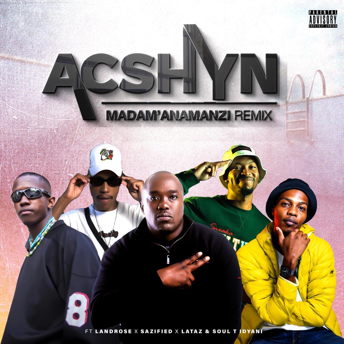 Madam'anamanzi Remix (feat. Landrose, Sazified, Lataz & Soul T Idyani) - Single by Acshyn album cover