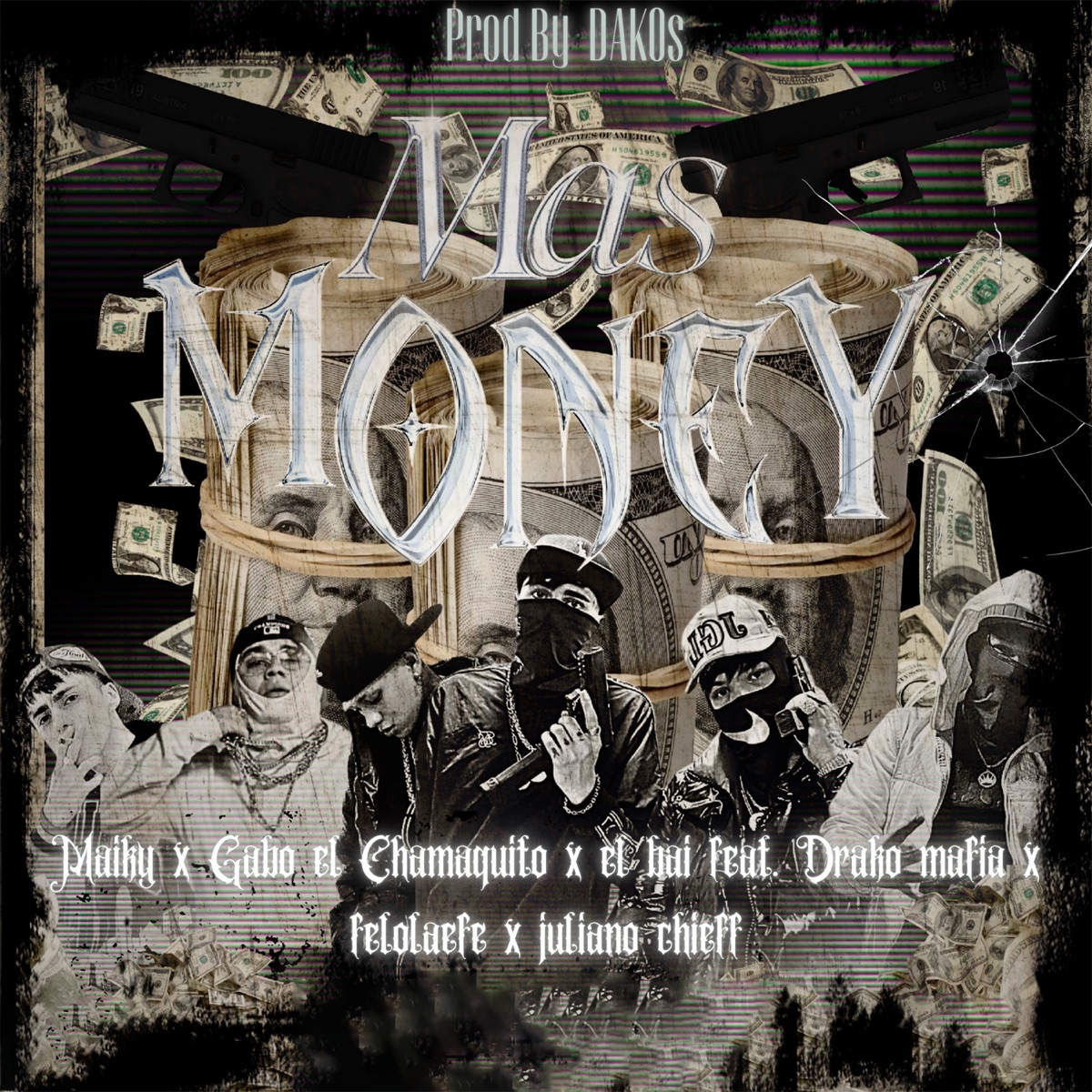 Mas Money (feat. Gabo El Chamaquito, JulianoChieff & Felolaefe) - Single by Maiky, El Bai & Drakomafia album cover