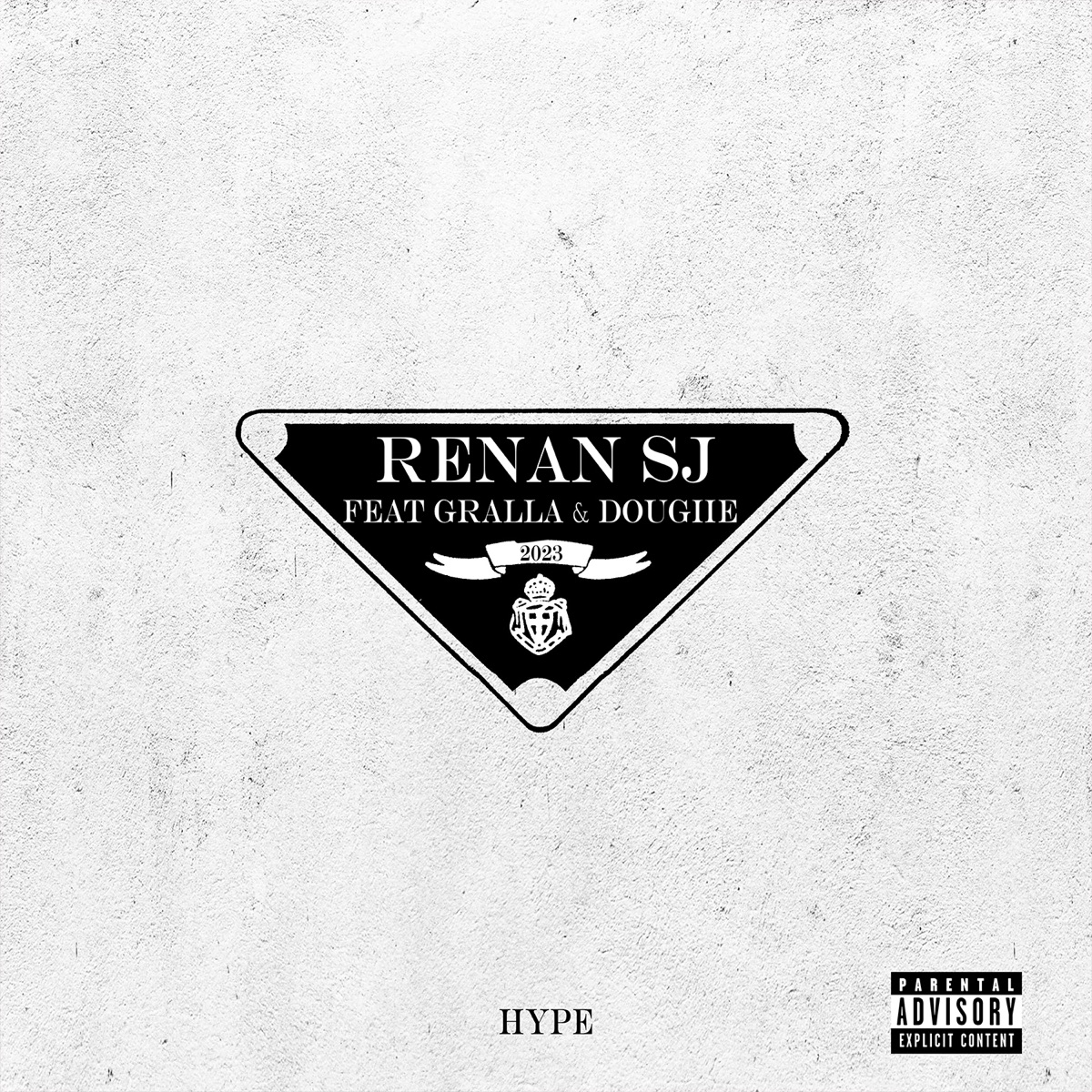 Prada (feat. Dougiie & Gralla) - Single by Hype & Renan SJ album cover