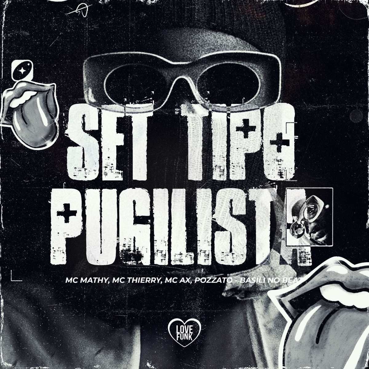 Set Tipo Pugilista (feat. Basili no Beat & Mc Math) - Single by Mc Thierry, Mc Ax & Pozzato album cover