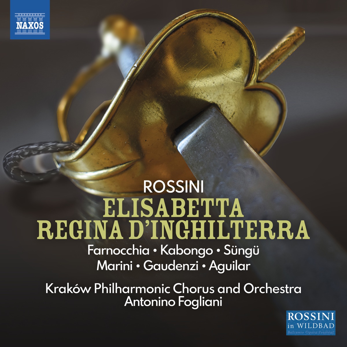 Rossini: Elisabetta, regina d'inghilterra by Serena Farnocchia, Patrick Kabongo Mubenga, Mert Süngü, Veronica Marini, Mara Gaudenzi, Luis Aguilar, Cracow Philharmonic Orchestra & Antonino Fogliani album cover