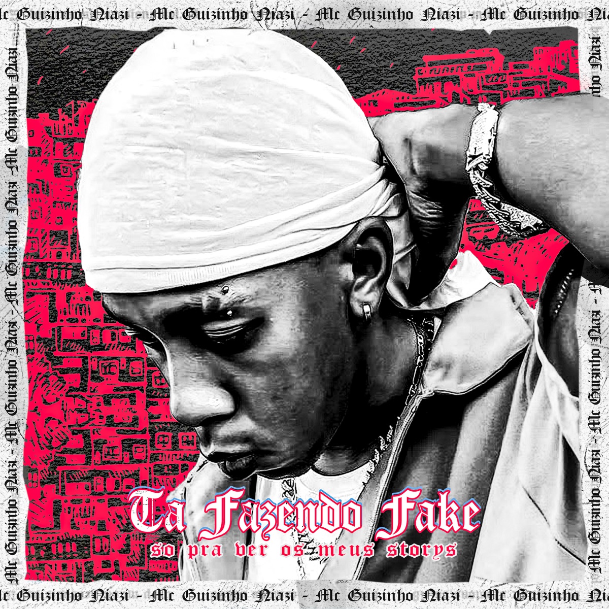 Ta Fazendo Fake (feat. DJ Renan) - Single by MC Guizinho Niazi album cover