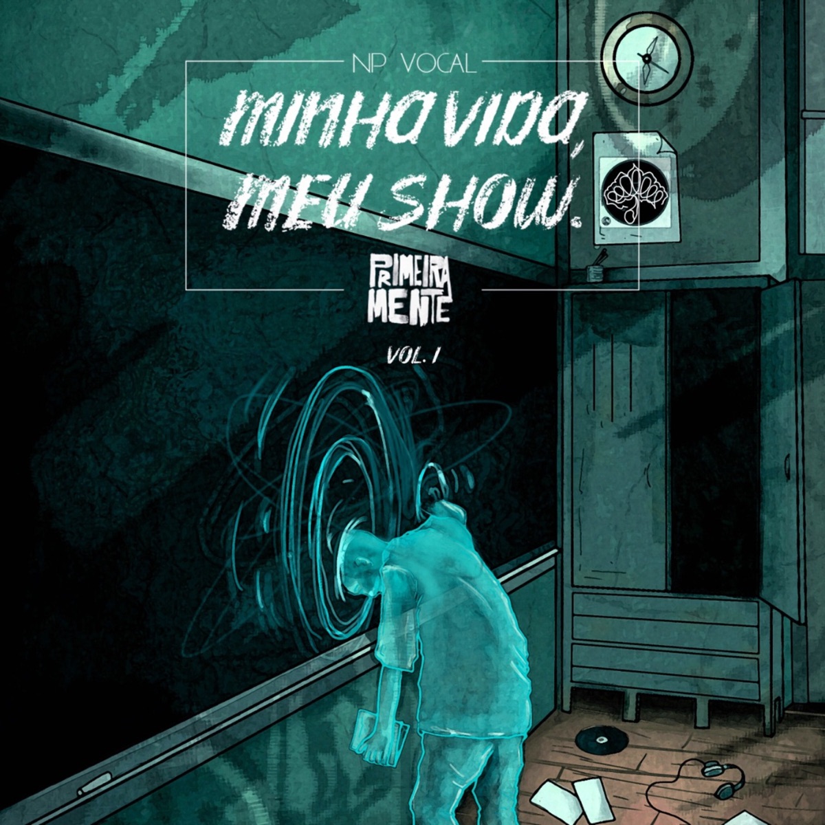 Minha Vida, Meu Show, Vol. 1 - EP by NP Vocal & PrimeiraMente album cover