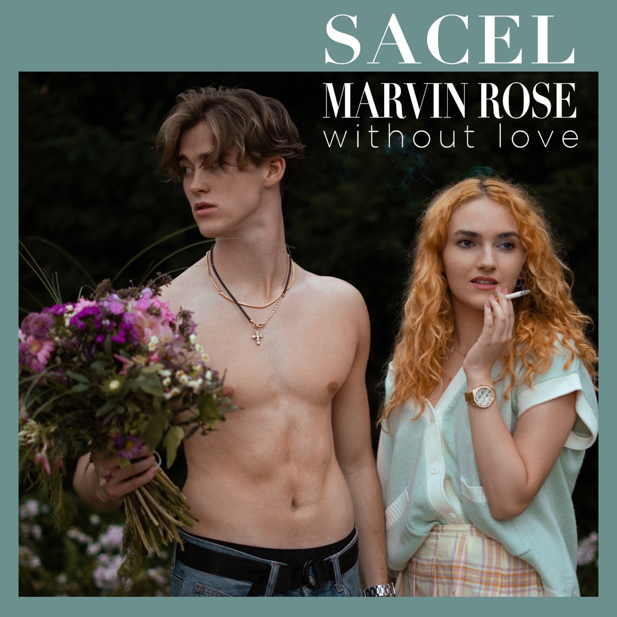 Without Love (feat. Marvin Rose) - Single by Sacel album cover