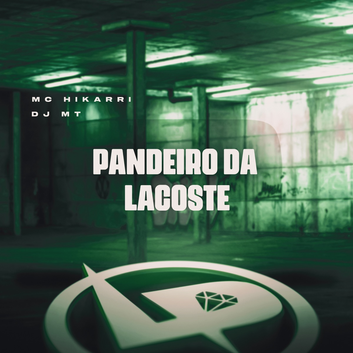 Pandeiro da Lacoste - Single by MC Hikari & DJ MT album cover
