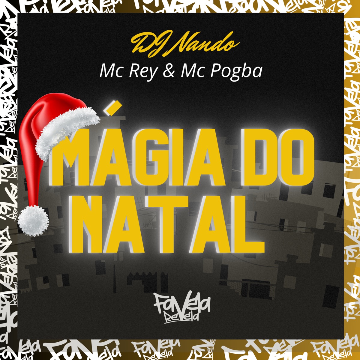 Mágia do natal - Single by MC Rey, DJ Nando & MC Pogba album cover