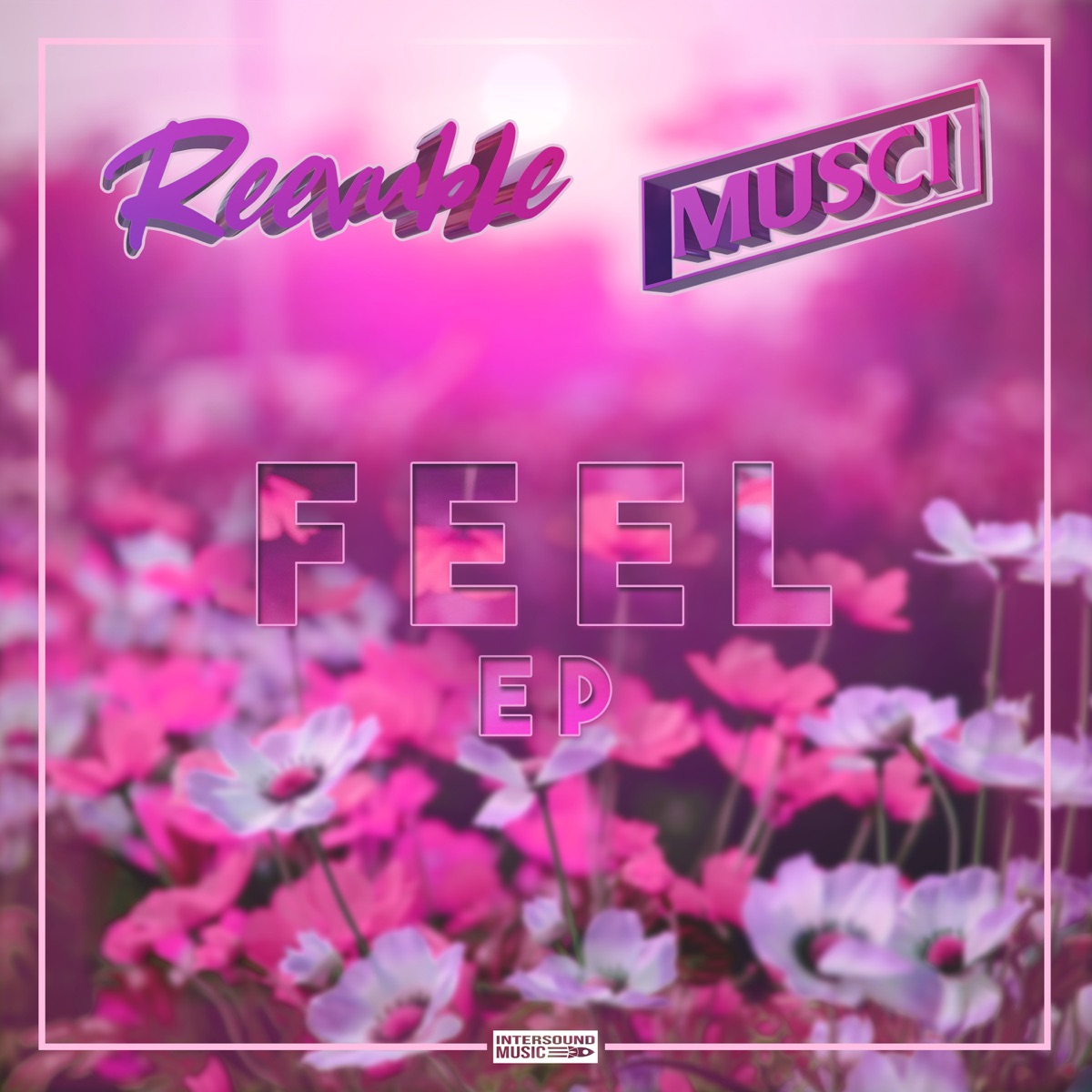 Feel - EP by Reevuble & Musci album cover