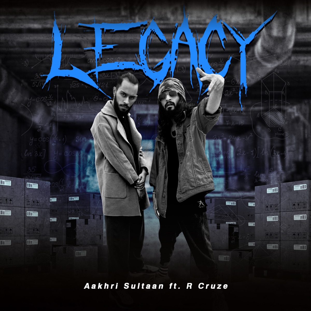 Legacy (feat. R Cruze) - Single by Aakhri Sultaan album cover