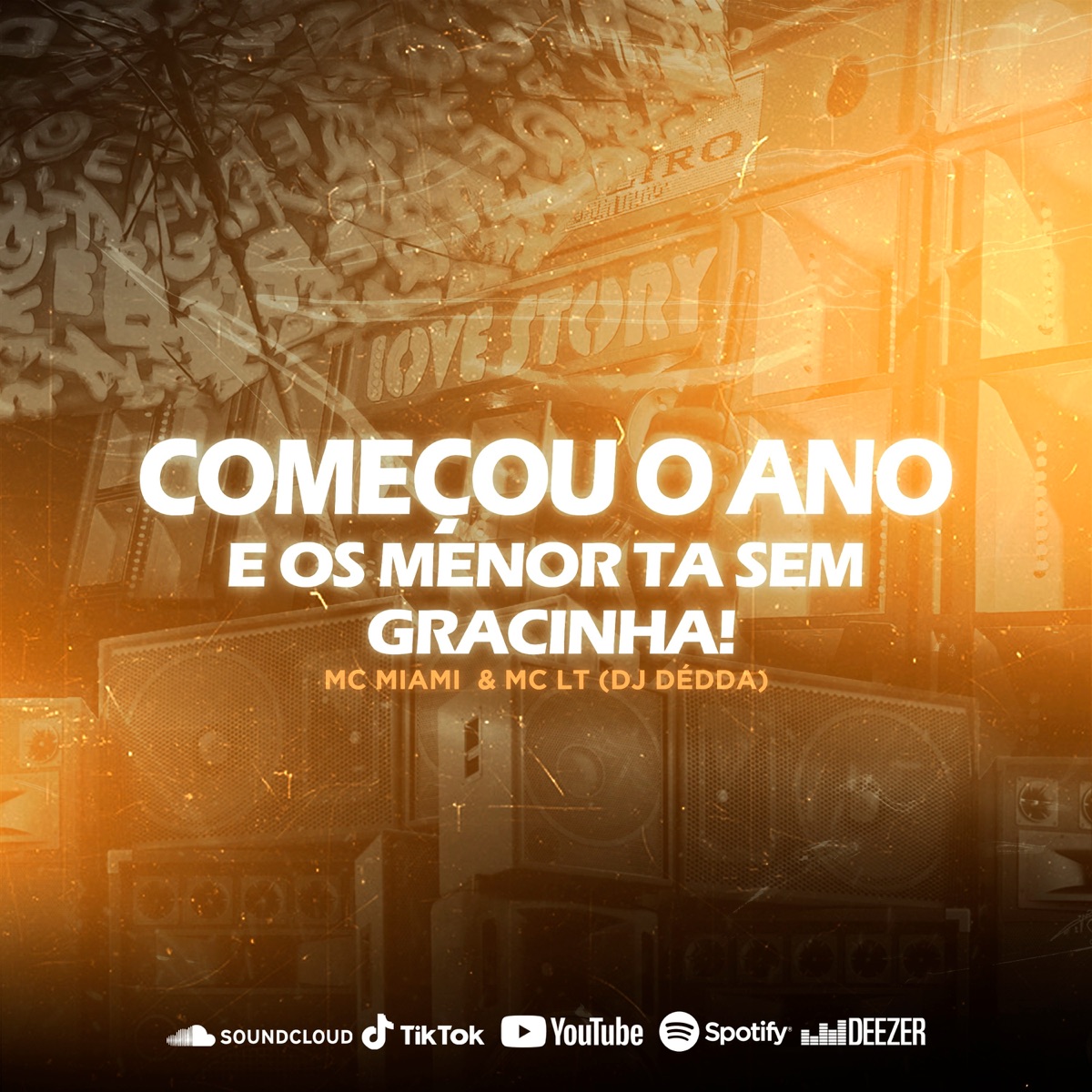 Começou o Ano e Os Menor Ta Sem Gracinha (feat. MC Miami) - Single by Dj Dédda album cover