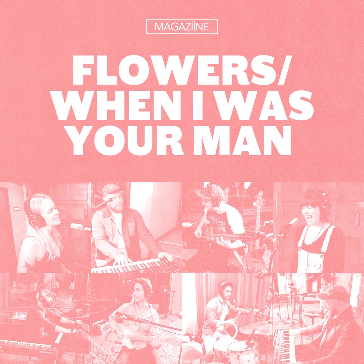 Flowers / When I Was Your Man Mashup (feat. Moira Mack & Sara Niemietz) - Single by Magaziine album cover