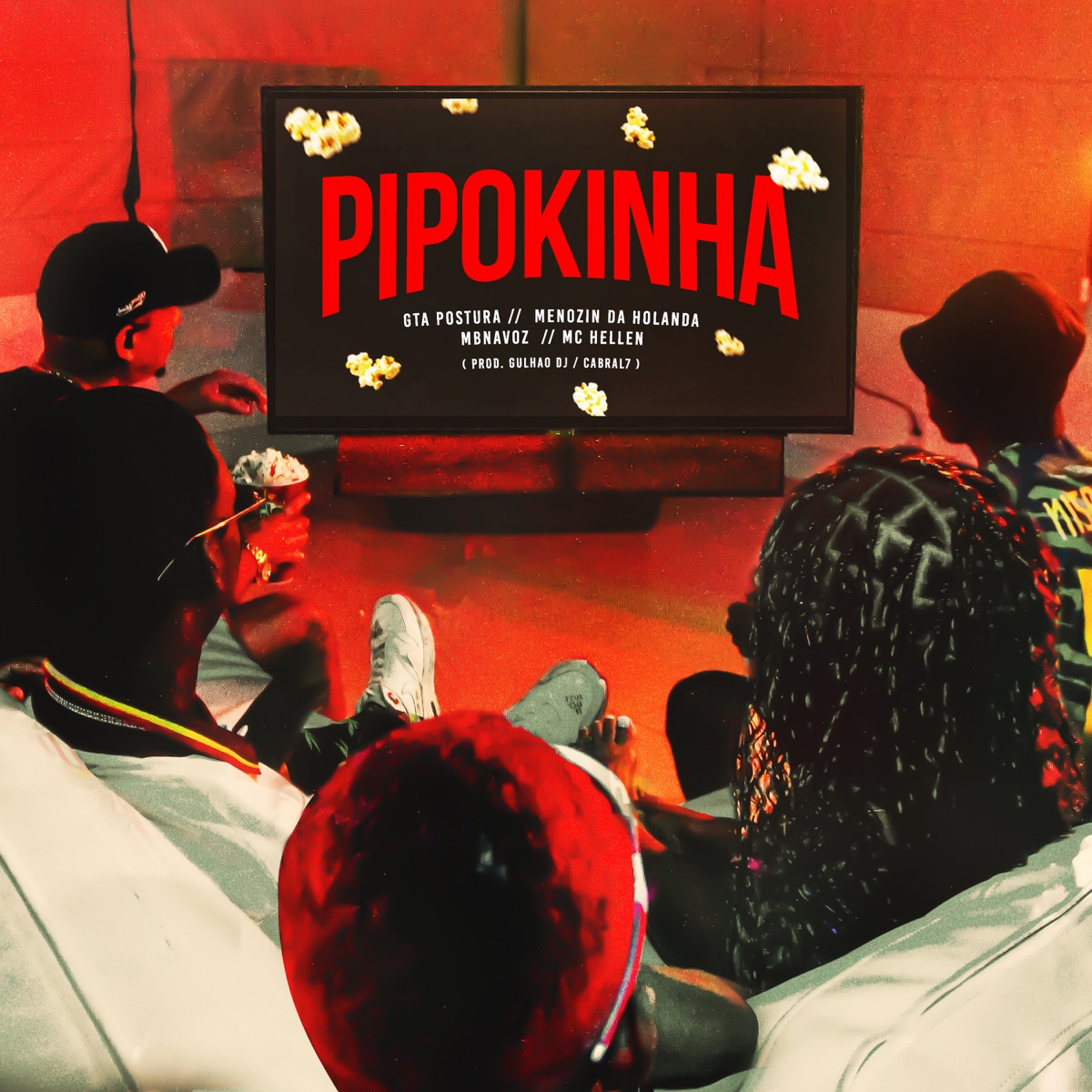Pipokinha (feat. Mc Hellen) - Single by MBnaVoz, Gta Postura & Menozin da Holanda album cover