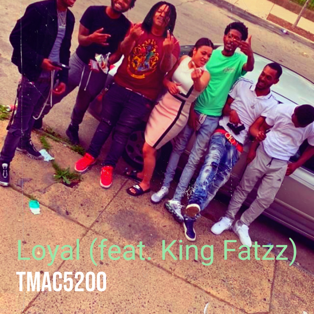 Loyal (feat. King Fatzz) - Single by Tmac5200 album cover