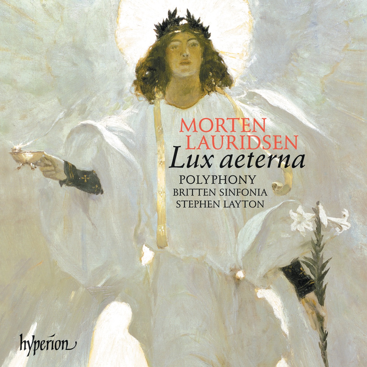 Lauridsen: O magnum mysterium, Lux aeterna, Ubi caritas & Other Choral Works by Polyphony, Britten Sinfonia & Stephen Layton album cover