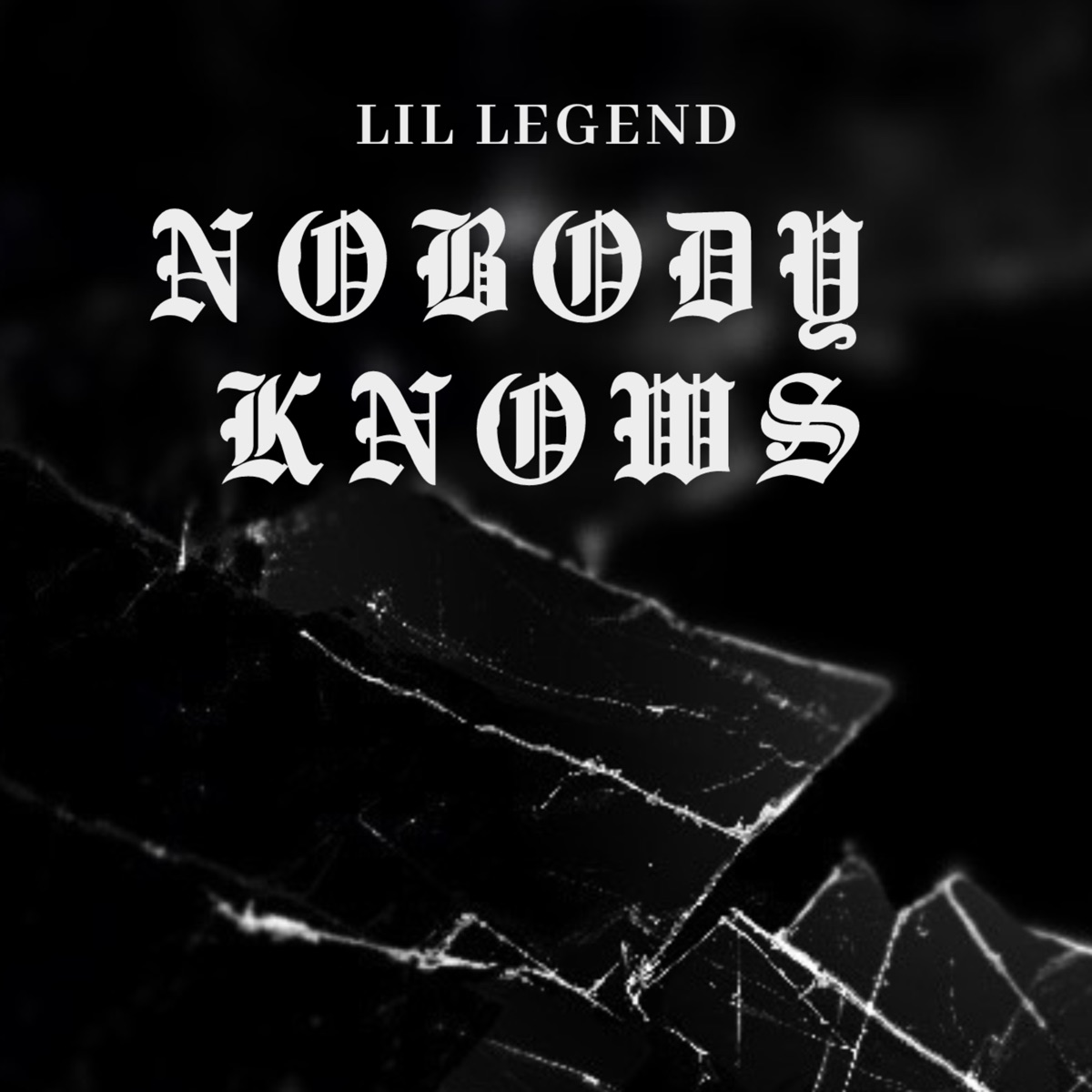 Nobody Knows - Single by Lil Legend album cover