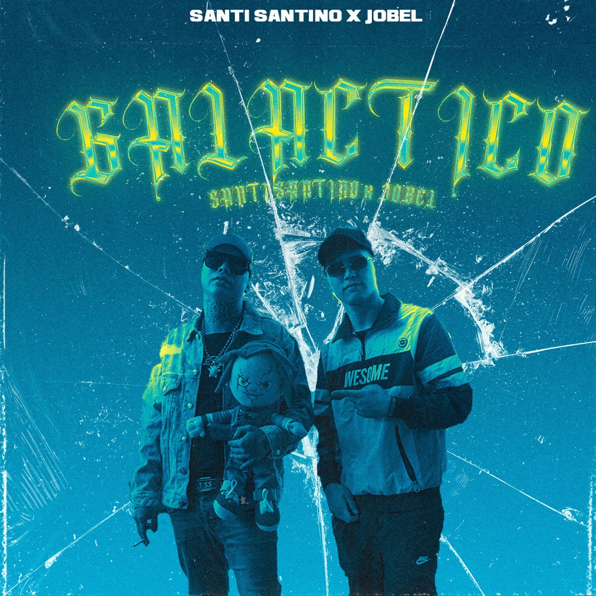 Galactico (feat. Santi Santino) - Single by Jobel Music album cover