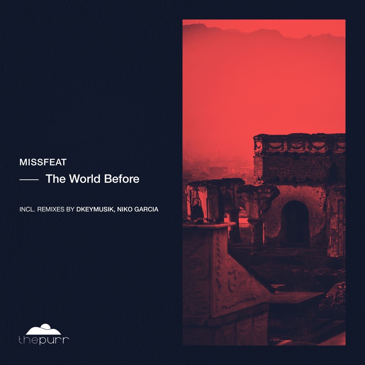 The World Before - Single by Missfeat, Niko Garcia & Dkeymusik album cover
