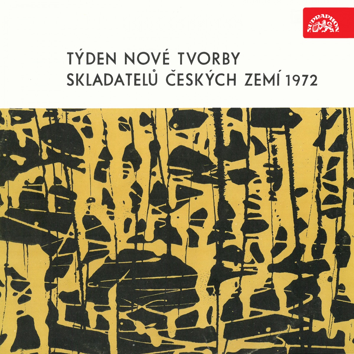 Týden nové tvorby skladatelů českých zemí 1972 by Jaromír Nohejl, Eduard Fischer, Moravian Philharmonic Olomouc & Prague Radio Symphony Orchestra album cover
