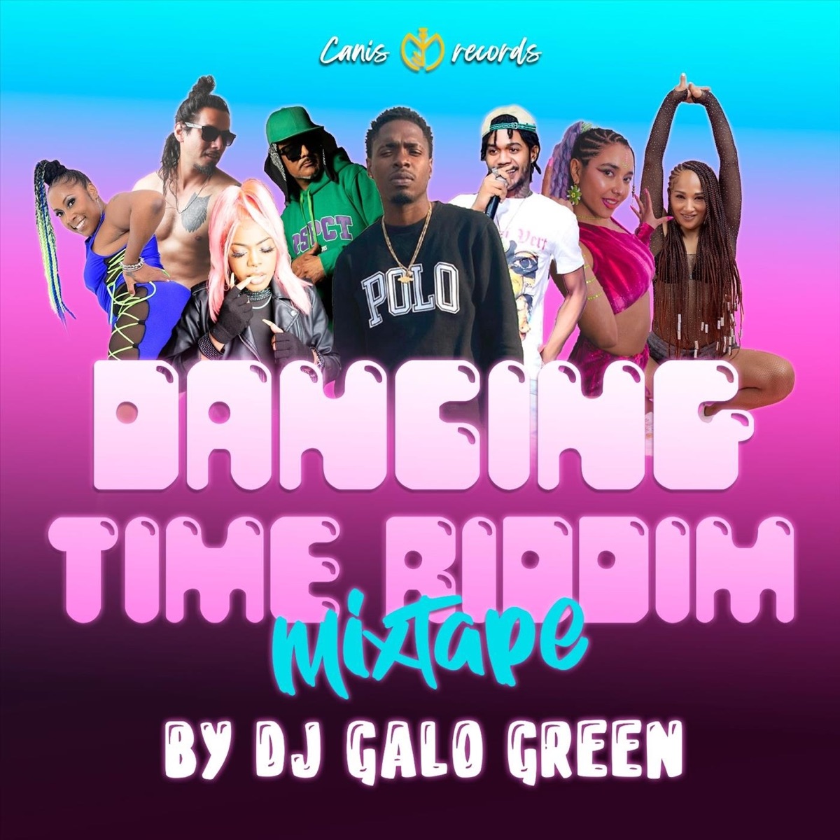 Dancing Time Riddim (Mixtape) - Single by DJ Galo Green, Canis Major a.k.a Jojoman, Latonya Style, Suspense, Digital Sham, Boomer, 1 Brandon, Lady Stephy & Almeyda album cover
