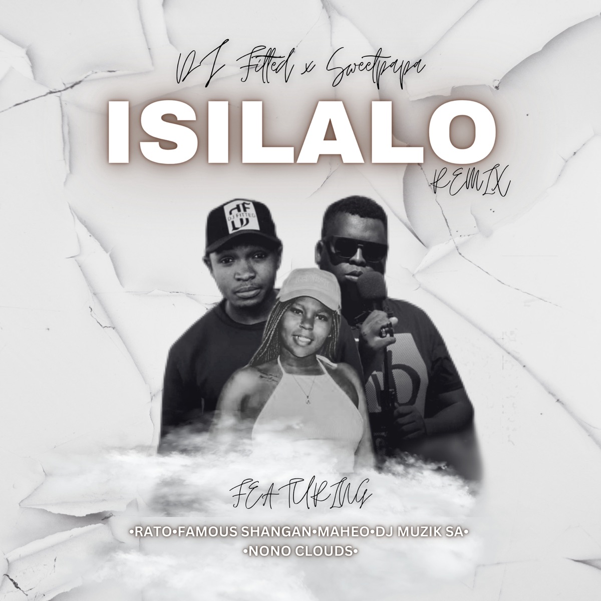 Isilalo (Remix) [feat. Rato, Famous Shangan, Maheo, Nono Clouds & DJ Muzik Sa] - Single by SWEETPAPA & DJ Fitted album cover