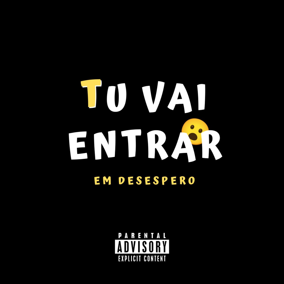 Tu Vai Entrar em Desespero - Single by DJ GEGÊ DE STA CRUZ album cover