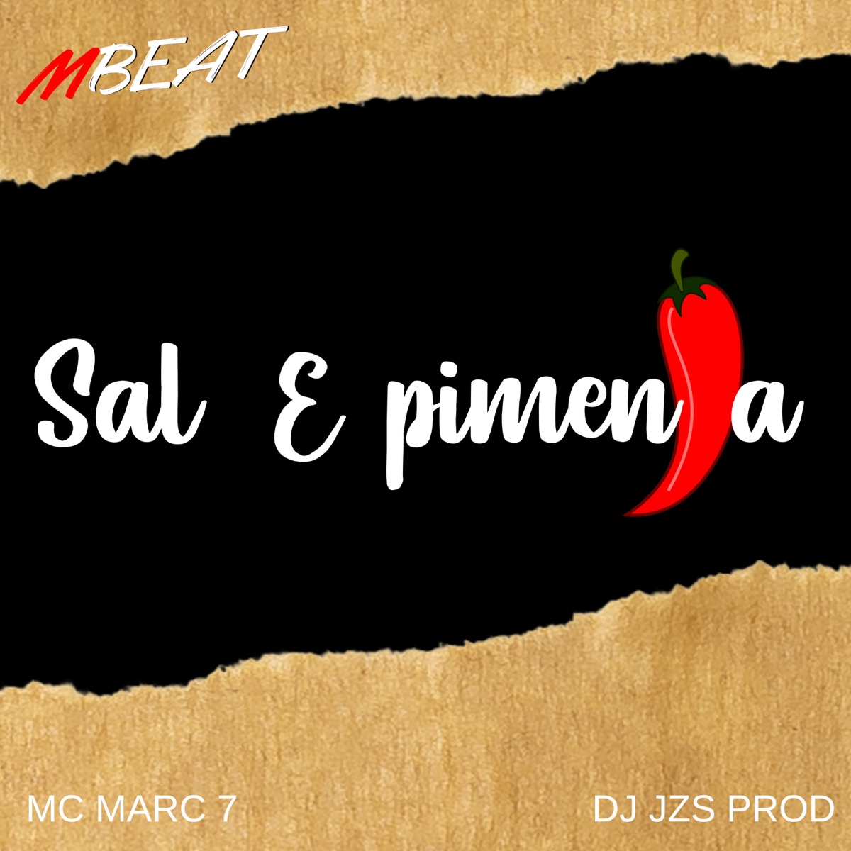 Sal e Pimenta - Single by mc marc 7 & DJ JZS album cover