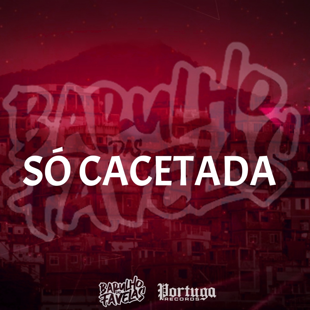 Só Cacetada (feat. Silva Mc, MC SATI MARCONEX & Mc 7 Belo) - Single by Mc Menor do Doze, DJ Rugal Original & DJ Tio Jota album cover