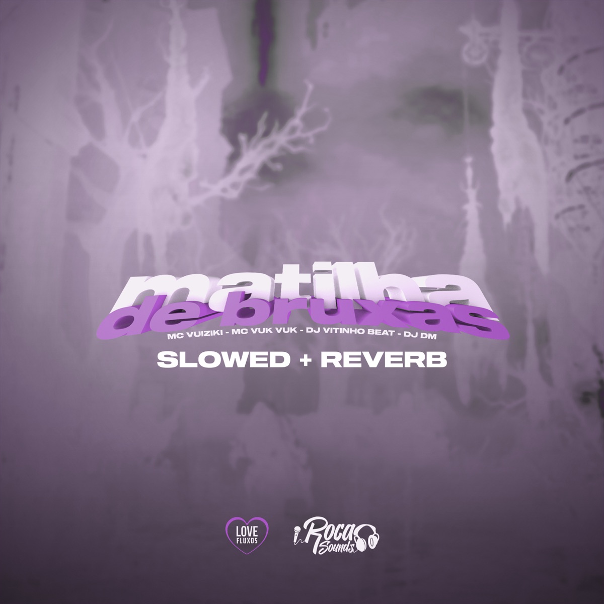 Matilha de Bruxas (Slowed + Reverb) - Single by MC Vuiziki, Dj Vitinho Beat & Mc Vuk Vuk album cover