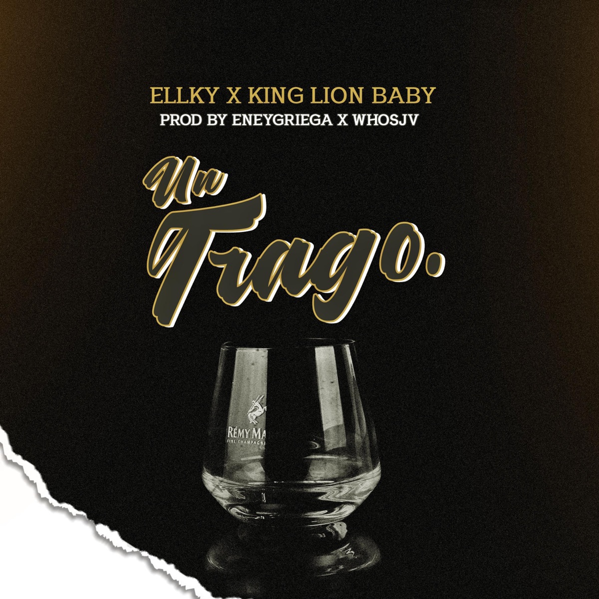 Un Trago (feat. Eneygriega) - Single by KingLionBaby, Ellky & WhosJV album cover