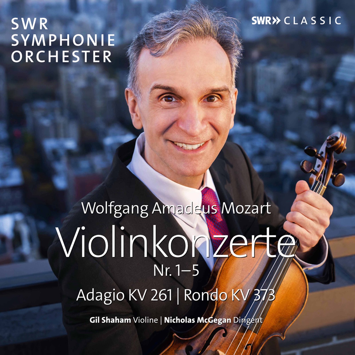 Mozart: Violin Concertos by Gil Shaham, SWR Symphonieorchester & Nicholas McGegan album cover