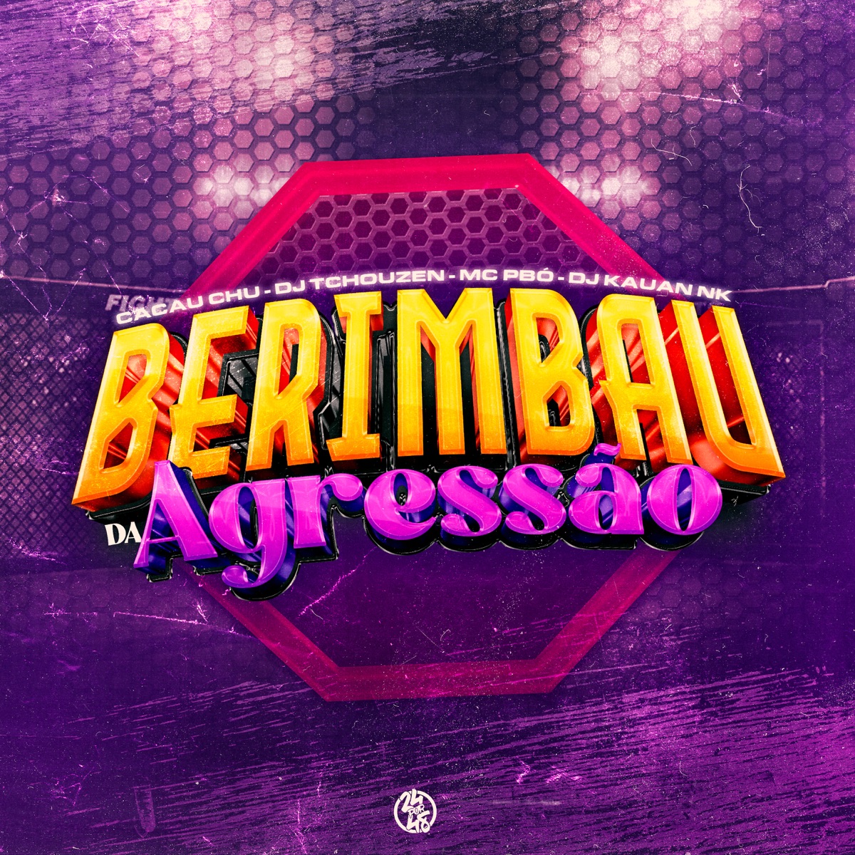 Berimbau da Agressão (feat. Dj Tchouzen) - Single by DJ Kauan NK, Mc Pbó & Cacau Chuu album cover