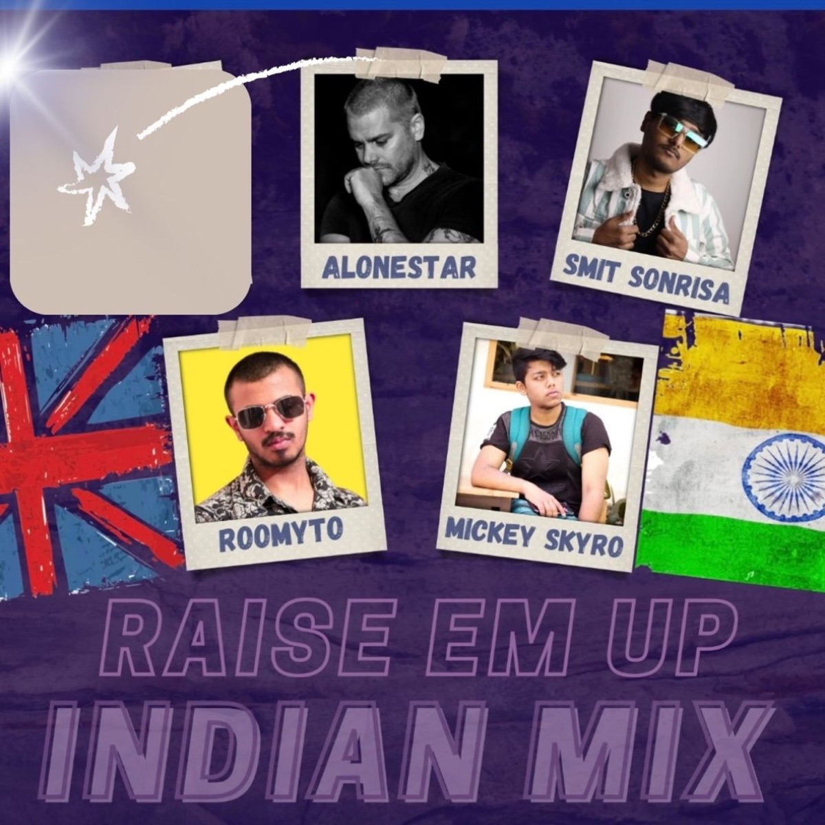 RAISE EM UP (feat. Ed Sheeran, Jethro Sheeran, Smit Sonrisa, Mickey Skyro & Roomyto) [INDIAN MIX] - Single by Alonestar album cover